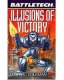 Illusions of Victory (BTF) [Softcover]