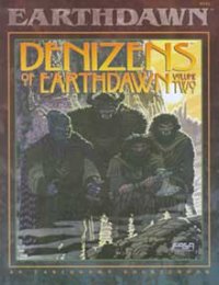 Denizens Of Earthdawn Volume Two (ED1)