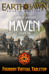 Foundry Earthdawn Legends of Barsaive Haven