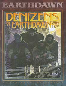 Denizens Of Earthdawn Volume Two (ED1) - Click Image to Close