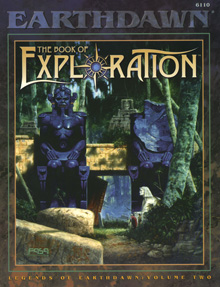 Legends Of Earthdawn Volume Two: Book of Exploration (ED1) - Click Image to Close