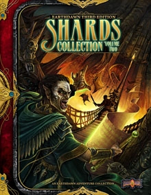 Earthdawn Shards Collection Volume Two (ED3) - Click Image to Close