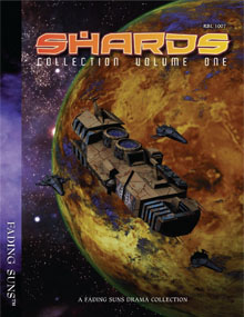 Fading Suns Shards Collection Volume One (FS2) - Click Image to Close